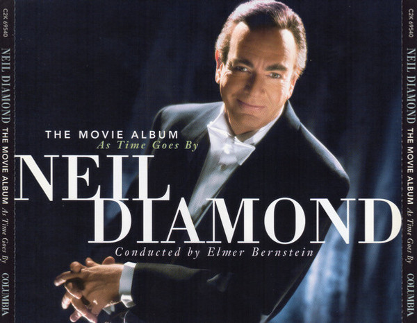 Neil Diamond Conducted By Elmer Bernstein - The Movie Album As Time Goes By (2xCD, Album)