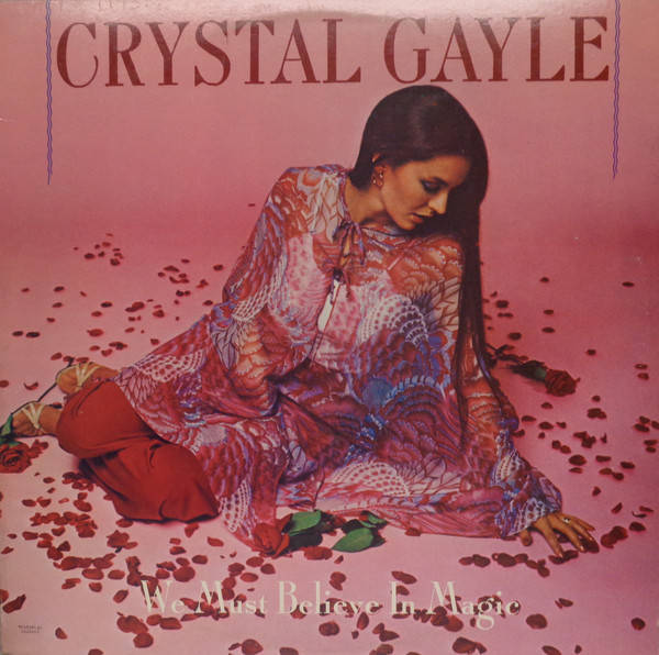 Crystal Gayle - We Must Believe In Magic - United Artists Records - UA-LA771-G - LP, Album 787315258