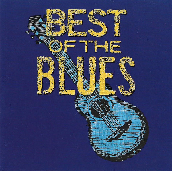 Various - Best Of The Blues (CD, Comp)