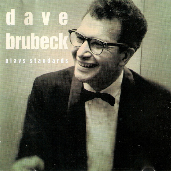 Dave Brubeck - Dave Brubeck Plays Standards (CD, Comp)