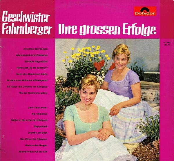 Geschwister Fahrnberger* - Ihre Großen Erfolge (LP, Comp)