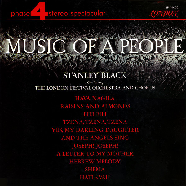 Stanley Black Conducting The London Festival Orchestra And Chorus* - Music Of A People (LP, Album)