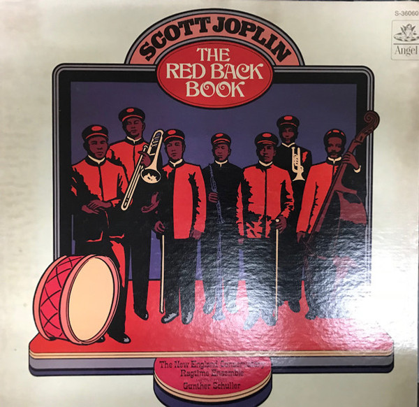 Scott Joplin - The New England Conservatory Ragtime Ensemble Conducted By Gunther Schuller - The Red Back Book (LP, Album, Win)