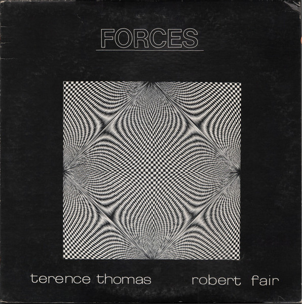 Terence Thomas & Robert Fair - Forces - Interface Records (6) - 303065X - LP 791203125