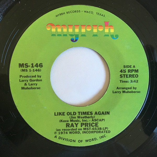Ray Price - Like Old Times Again / My First Day Without Her (7", Single, Styrene)