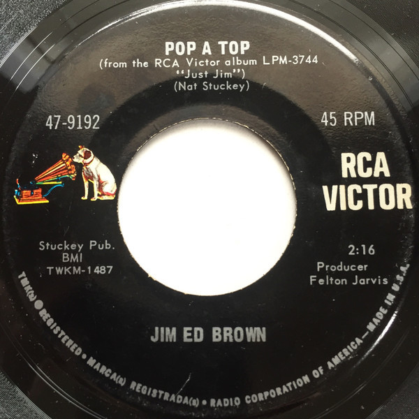 Jim Ed Brown - Pop A Top / Too Good To Be True (7", Single)