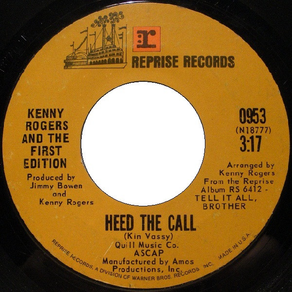 Kenny Rogers And The First Edition* - Heed The Call / A Stranger In My Place (7", Styrene, Ter)