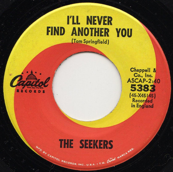 The Seekers - I'll Never Find Another You / Open Up Them Pearly Gates (7", Single, Scr)