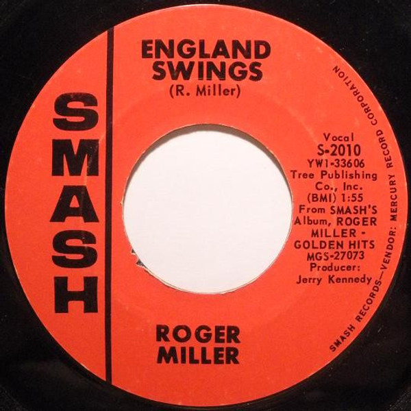 Roger Miller - England Swings - Smash Records (4) - S-2010 - 7", Single, Styrene, Ric 798259246