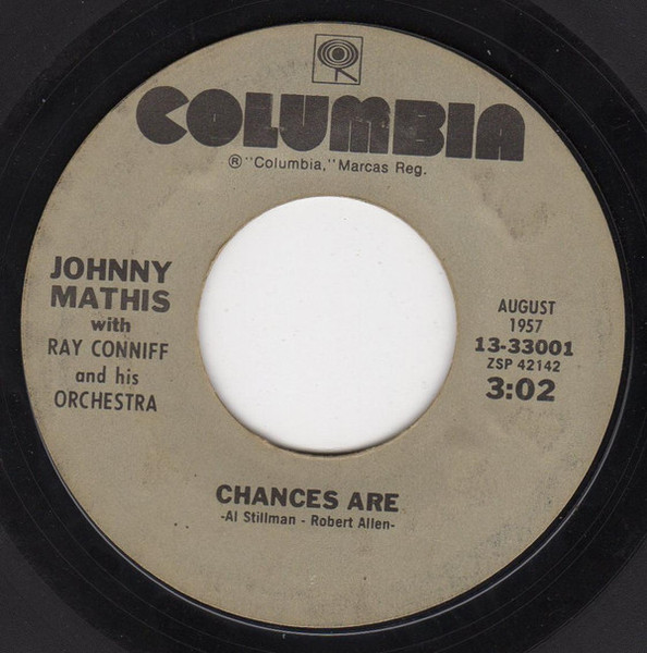Johnny Mathis With Ray Conniff And His Orchestra* - Chances Are (7", RE)