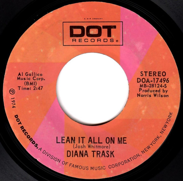 Diana Trask - Lean It All On Me  - Dot Records - DOA-17496 - 7", Styrene 800216683