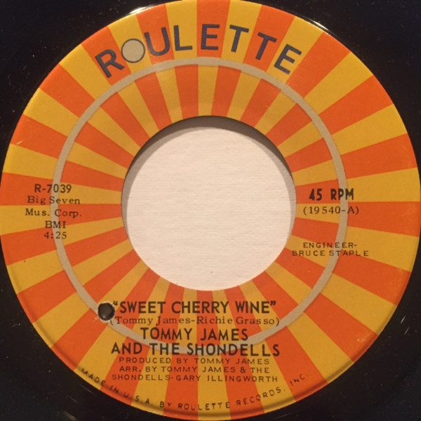Tommy James & The Shondells - Sweet Cherry Wine / Breakaway - Roulette - R-7039 - 7", Single 800541637