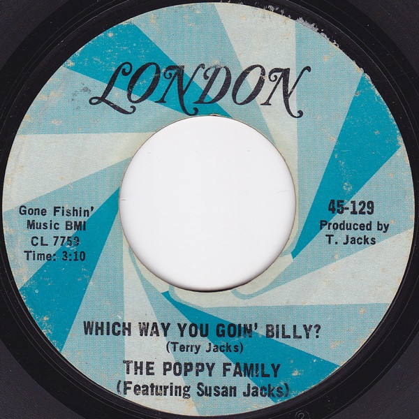 The Poppy Family - Which Way You Goin' Billy? (7", She)