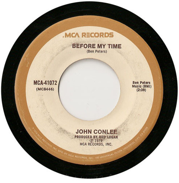 John Conlee - Before My Time - MCA Records - MCA-41072 - 7" 800567166