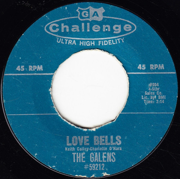 The Galens - Love Bells / Baby I Do Love You (7")