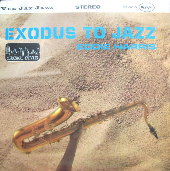 Eddie Harris - Exodus To Jazz (LP, Album, Rai)