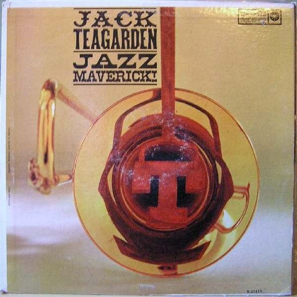 Jack Teagarden Band - Jack Teagarden - Jazz Maverick - Roulette - R-25119 - LP 802965259