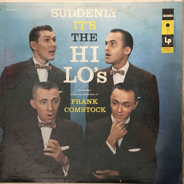 The Hi-Lo's - Suddenly It's The Hi-Lo's - Columbia - CL 952 - LP, Album 804296112