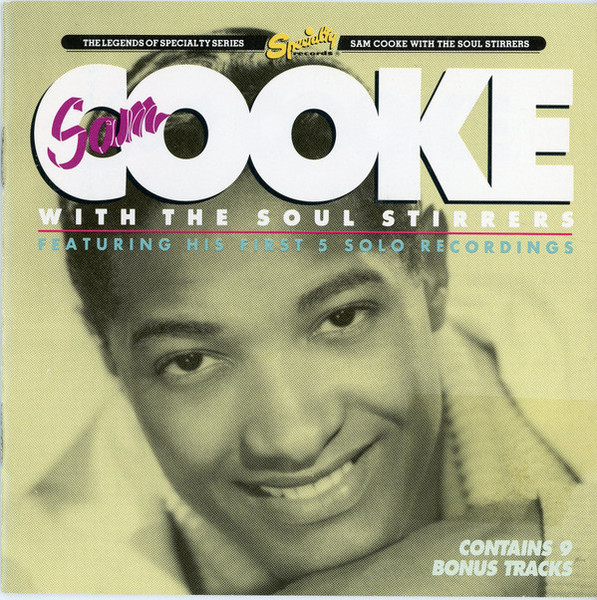 Sam Cooke With The Soul Stirrers - Sam Cooke With The Soul Stirrers (CD, Comp, RE, RM)