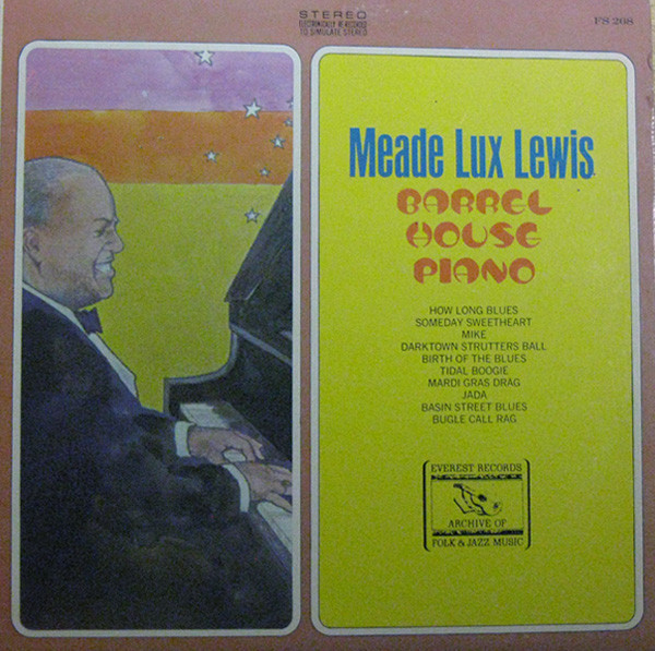 Meade "Lux" Lewis - Barrel House Piano - Everest Records Archive Of Folk & Jazz Music - FS 268 - LP, Album, RE, Ele 816617465
