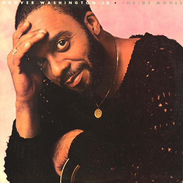 Grover Washington, Jr. - Inside Moves - Elektra - 60318-1 - LP, Album 816653532