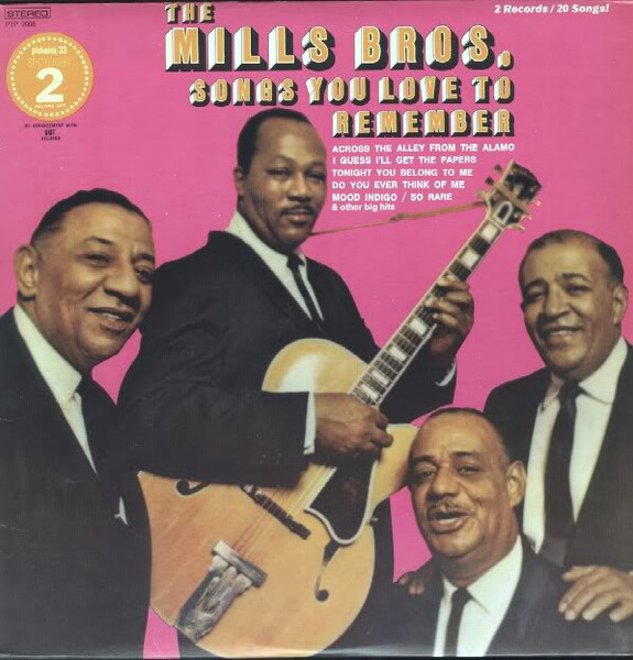 The Mills Bros.* - Songs You Love To Remember (2xLP, Comp)