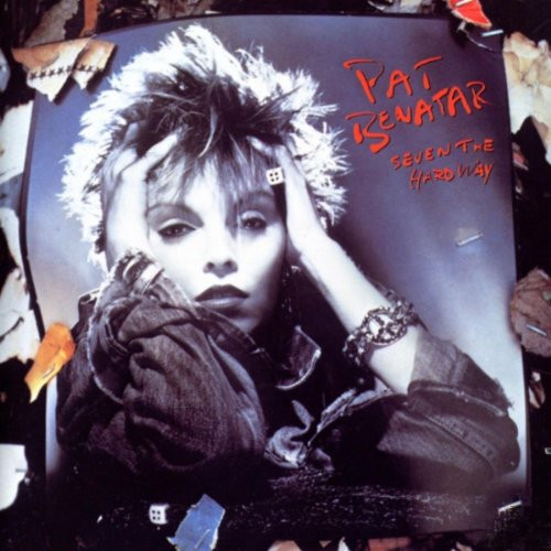 Pat Benatar - Seven The Hard Way - Chrysalis, Chrysalis - RML 52057, OV 41507 - LP, Album 826696625