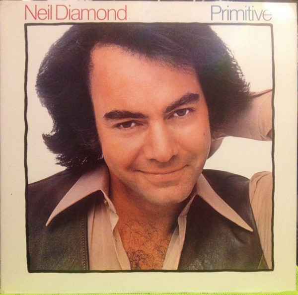 Neil Diamond - Primitive - Columbia - QC 39199 - LP, Album, Pit 827206454