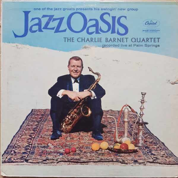 The Charlie Barnet Quartet - Jazz Oasis (LP, Mono)