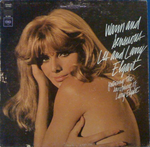 Les & Larry Elgart - Warm And Sensuous - Columbia - CS 9391 - LP, Album 846675287