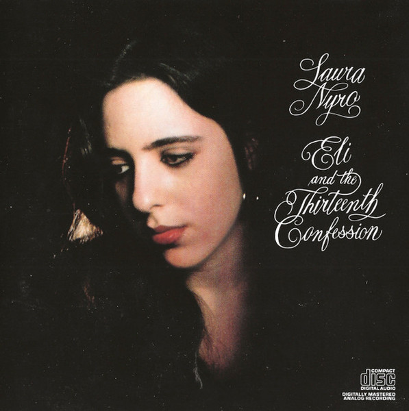 Laura Nyro - Eli And The Thirteenth Confession (CD, Album, RE)