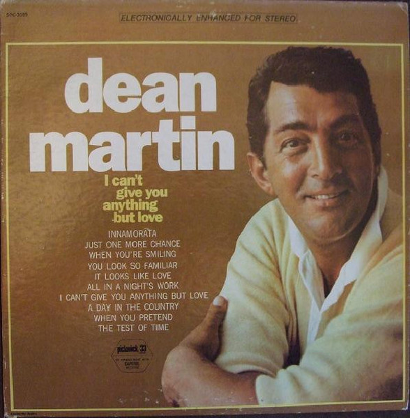 Dean Martin - I Can't Give You Anything But Love - Pickwick/33 Records - SPC-3089 - LP, Comp, RE 847910925
