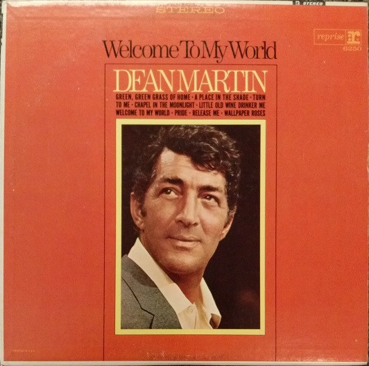 Dean Martin - Welcome To My World - Reprise Records, Reprise Records - RS-6250, RS 6250 - LP, Album, Ter 847911077