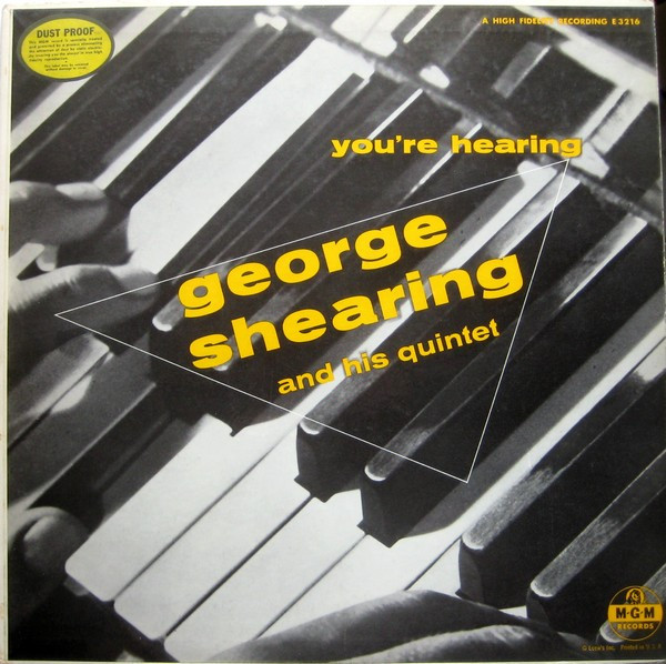 The George Shearing Quintet - You're Hearing George Shearing And His Quintet - MGM Records - E3216 - LP, Album, RE 851352559