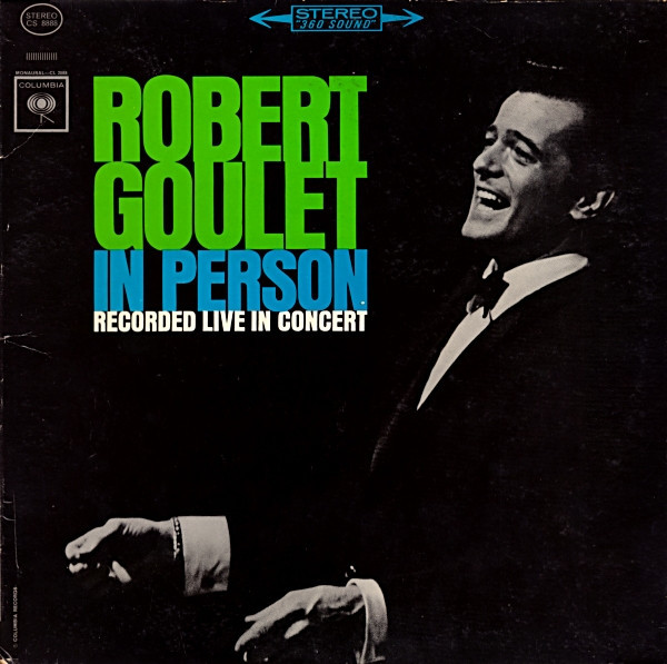 Robert Goulet - Robert Goulet In Person: Recorded Live In Concert (LP, Album)