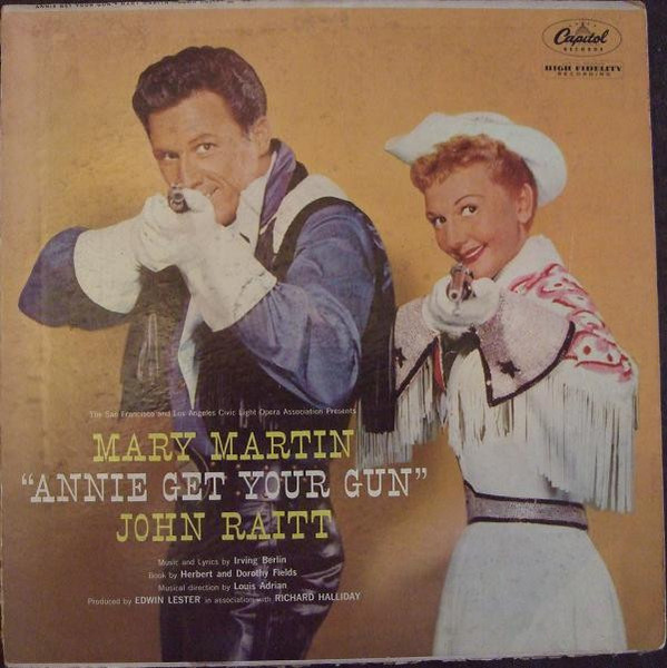 Mary Martin, John Raitt - Annie Get Your Gun (LP, Album, Mono)
