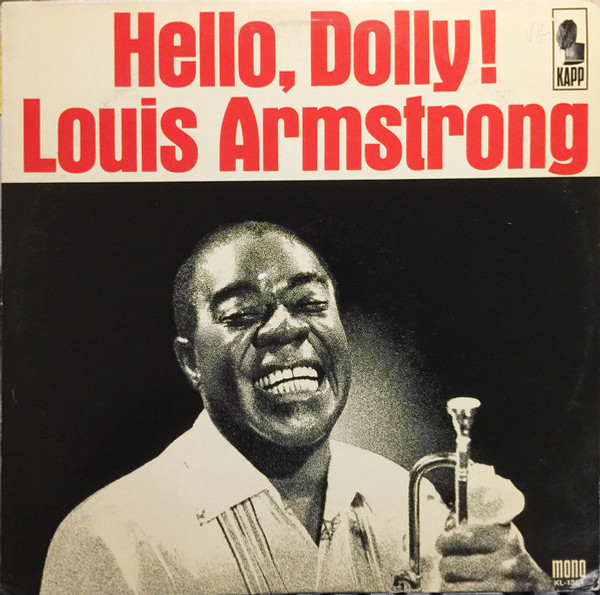 Louis Armstrong And The All-Stars* - Hello, Dolly! (LP, Album, Mono, All)