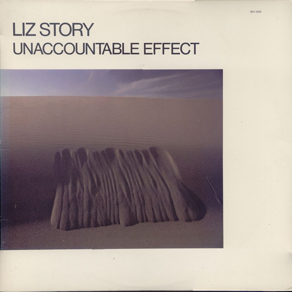Liz Story - Unaccountable Effect (LP, Album)