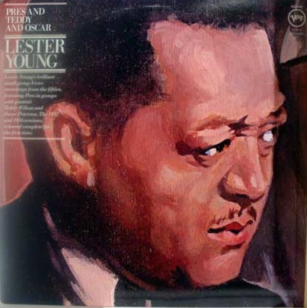 Lester Young - Pres And Teddy And Oscar (2xLP, Comp)