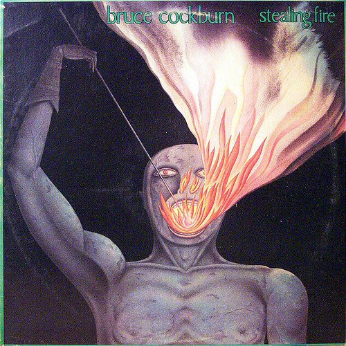 Bruce Cockburn - Stealing Fire (LP, Album, Ind)