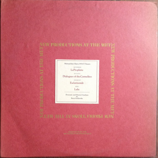 Giacomo Meyerbeer, Francis Poulenc, Jules Massenet, Alban Berg - New Productions At The Met: 1976-77 Season (LP)