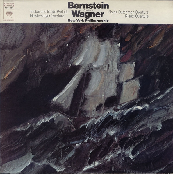 Bernstein*, Wagner*, New York Philharmonic* - Tristan And Isolde Prelude, Meistersinger Overture, Flying Dutchman Overture, Rienzi Overture (LP)