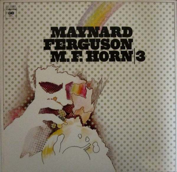 Maynard Ferguson - M.F.Horn | 3 (LP, Album, Pit)