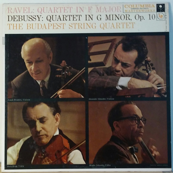 Ravel* / Debussy*, The Budapest String Quartet* - Quartet In F Major / Quartet In G Minor, Opus 10 (LP, Album, Mono)