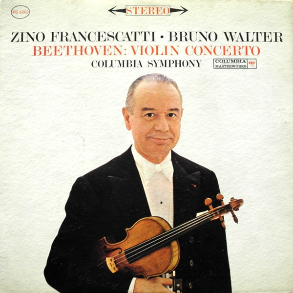 Zino Francescatti ‧ Bruno Walter, Beethoven*, Columbia Symphony* - Violin Concerto (LP, RP) Zino Francescatti ‧ Bruno Walter, Beethoven*, Columbia Symphony* - Violin Concerto (LP, RP)