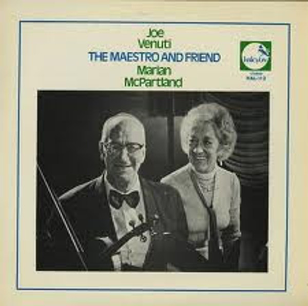 Joe Venuti & Marian McPartland - The Maestro And Friend (LP, Album)