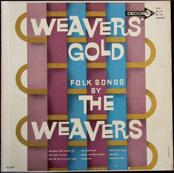 The Weavers - Weavers Gold Folk Songs By The Weavers (LP, Album, Mono)