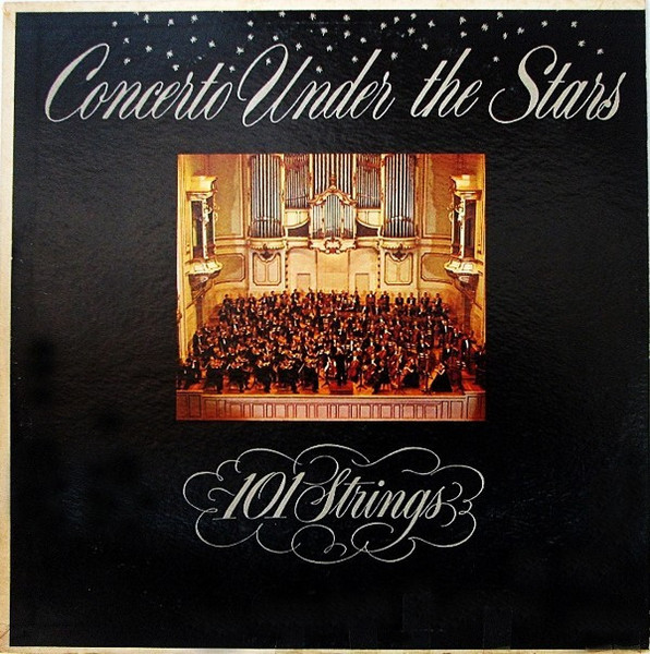 101 Strings - Concerto Under The Stars (LP, Album, Mono)