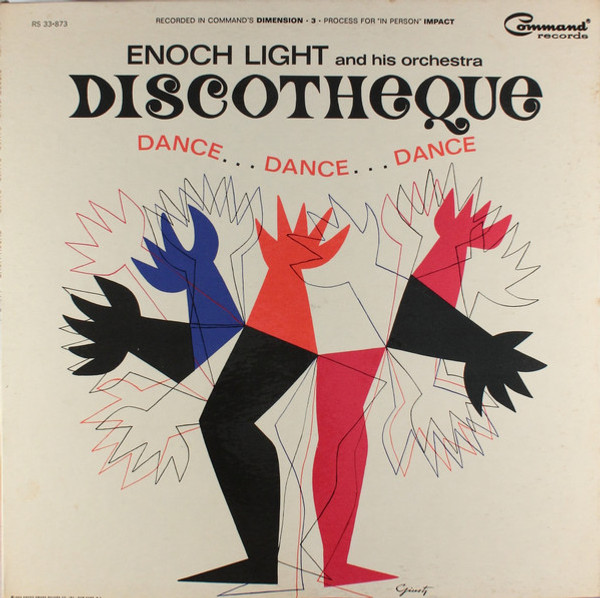 Enoch Light And His Orchestra - Discotheque: Dance Dance Dance (LP, Album, Mono)