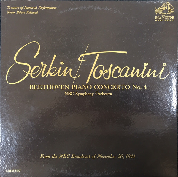 Beethoven*, Serkin* / Toscanini*, NBC Symphony Orchestra - Piano Concerto No. 4 (From The NBC Broadcast Of November 26, 1944) (LP, Album, Mono)